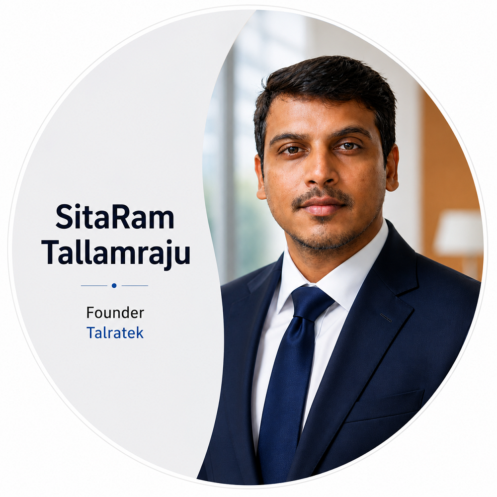 SitaRam Tallamraju - Founder, Talratek